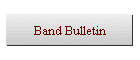 Band Bulletin